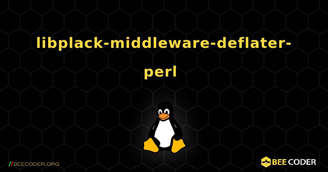 libplack-middleware-deflater-perl  のインストール方法. Linux
