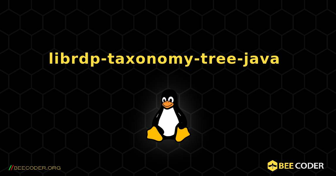 librdp-taxonomy-tree-java  のインストール方法. Linux