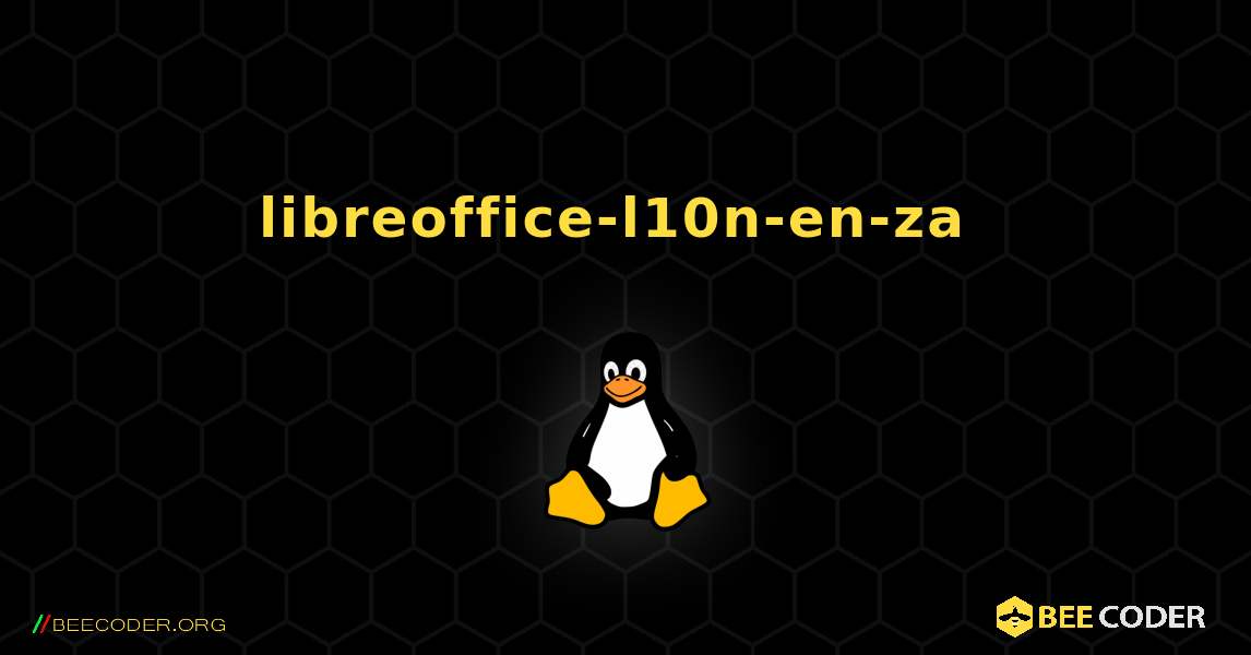 libreoffice-l10n-en-za  のインストール方法. Linux