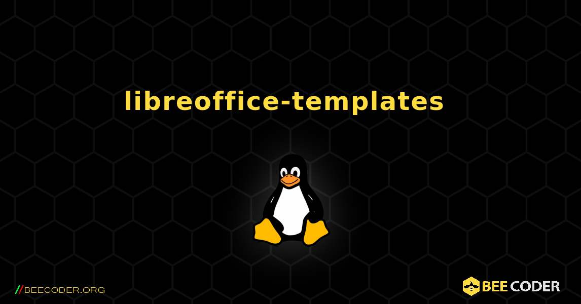 libreoffice-templates  のインストール方法. Linux