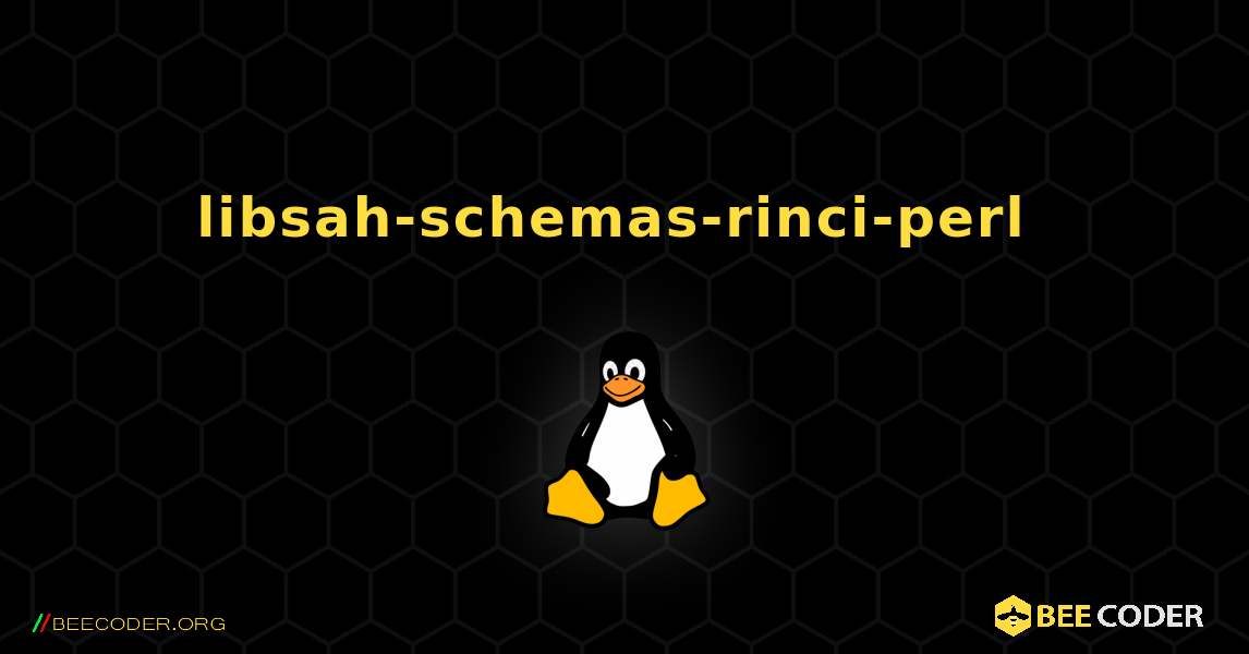 libsah-schemas-rinci-perl  のインストール方法. Linux