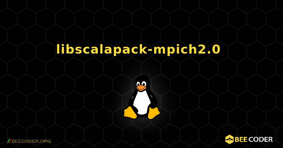libscalapack-mpich2.0  のインストール方法. Linux