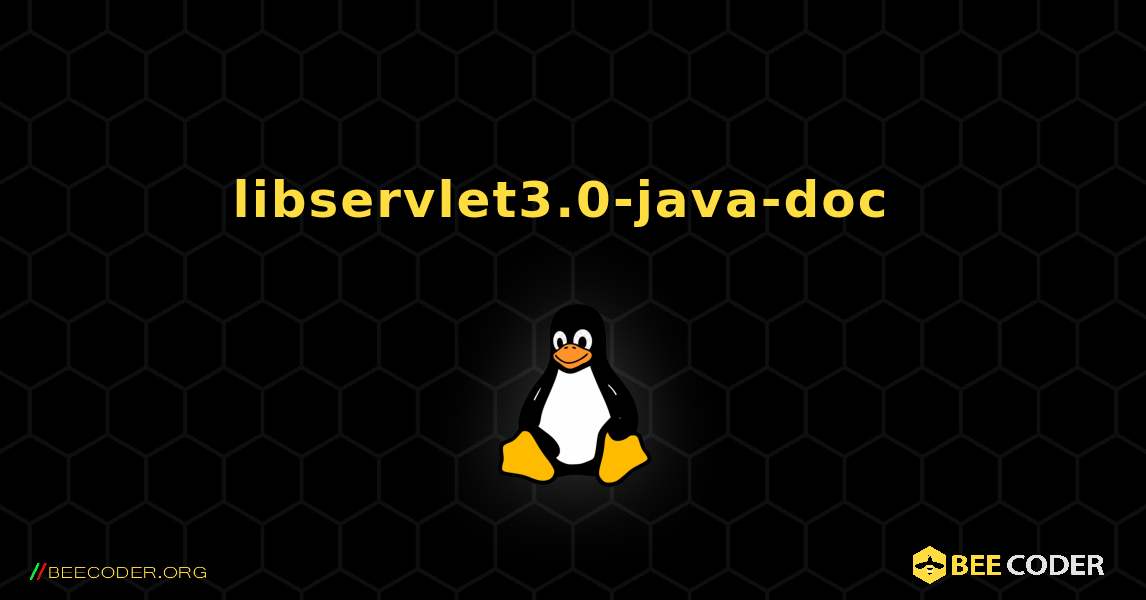libservlet3.0-java-doc  のインストール方法. Linux