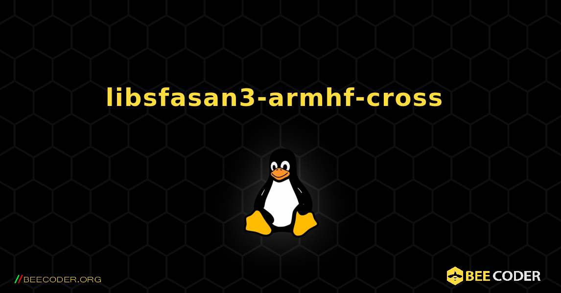 libsfasan3-armhf-cross  のインストール方法. Linux