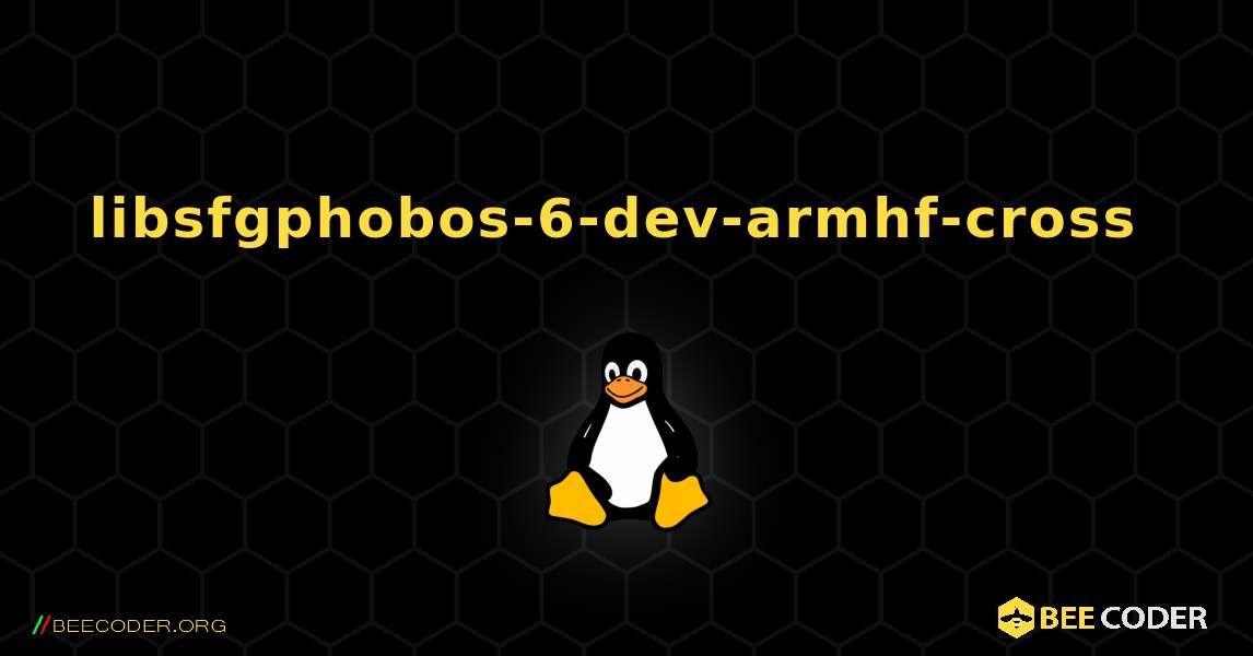 libsfgphobos-6-dev-armhf-cross  のインストール方法. Linux