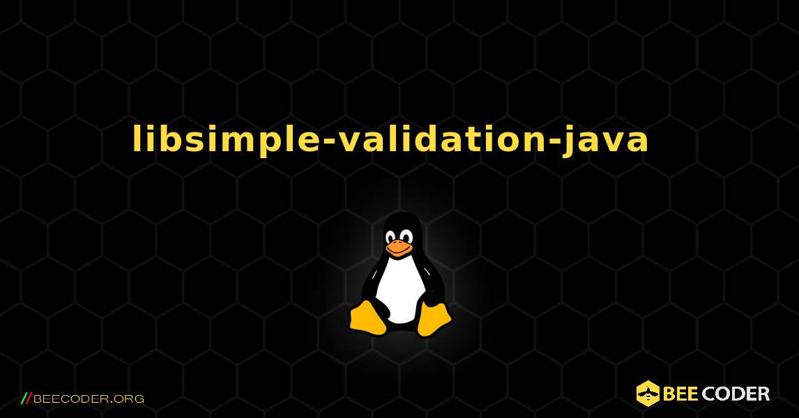 libsimple-validation-java  のインストール方法. Linux