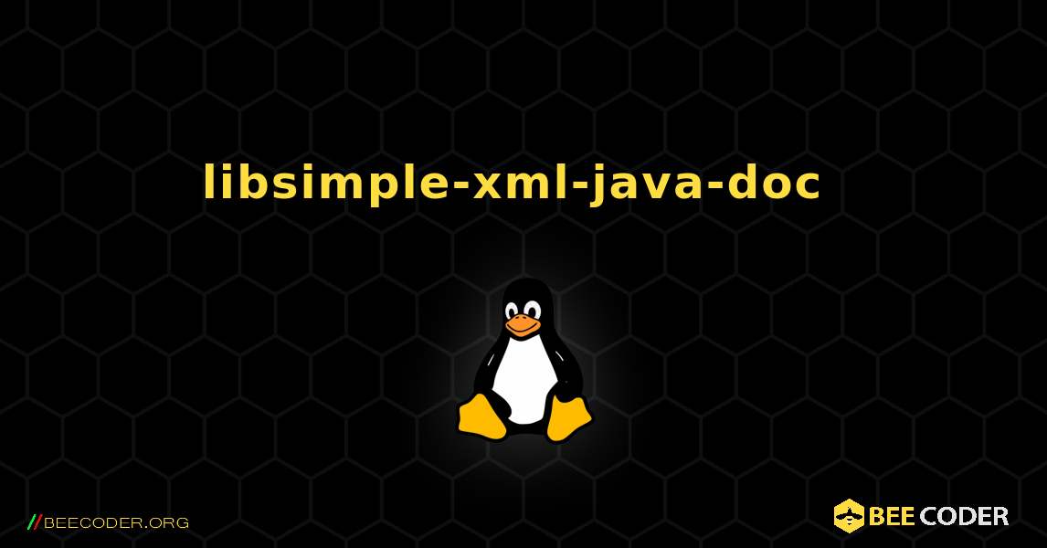 libsimple-xml-java-doc  のインストール方法. Linux