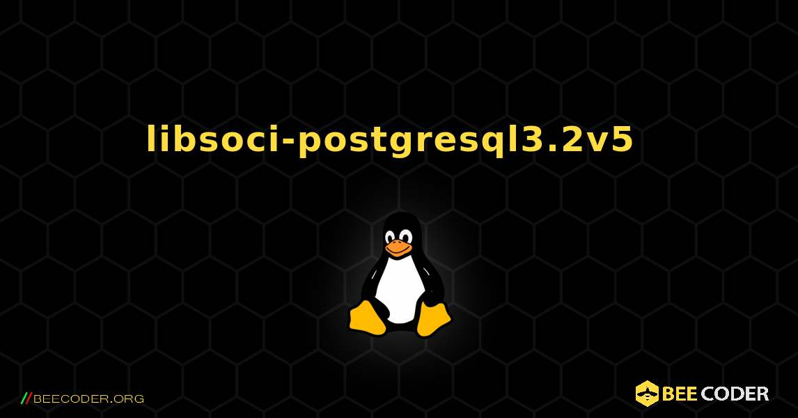 libsoci-postgresql3.2v5  のインストール方法. Linux