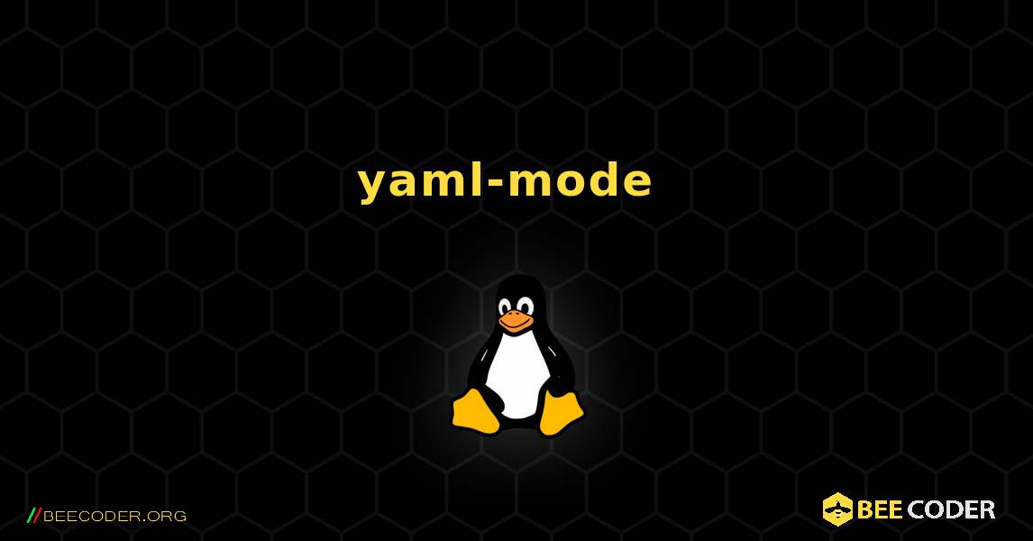 yaml-mode  のインストール方法. Linux