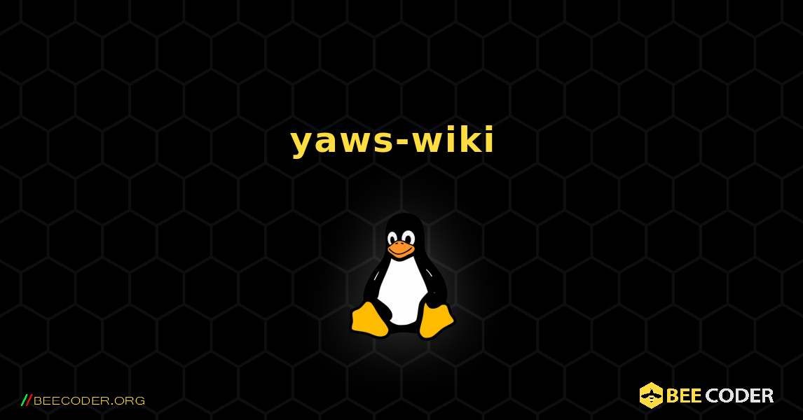yaws-wiki  のインストール方法. Linux