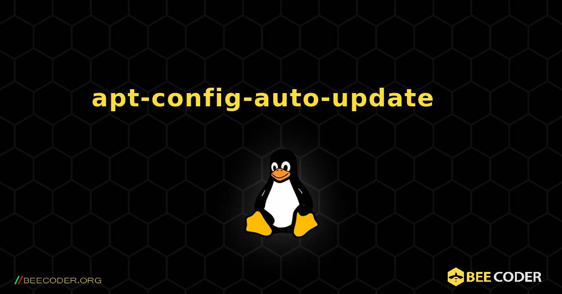 apt-config-auto-update 를 설치하는 방법. Linux
