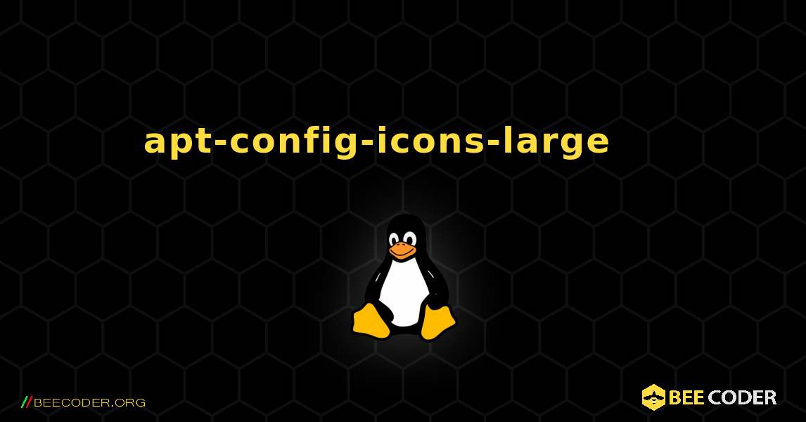 apt-config-icons-large 를 설치하는 방법. Linux