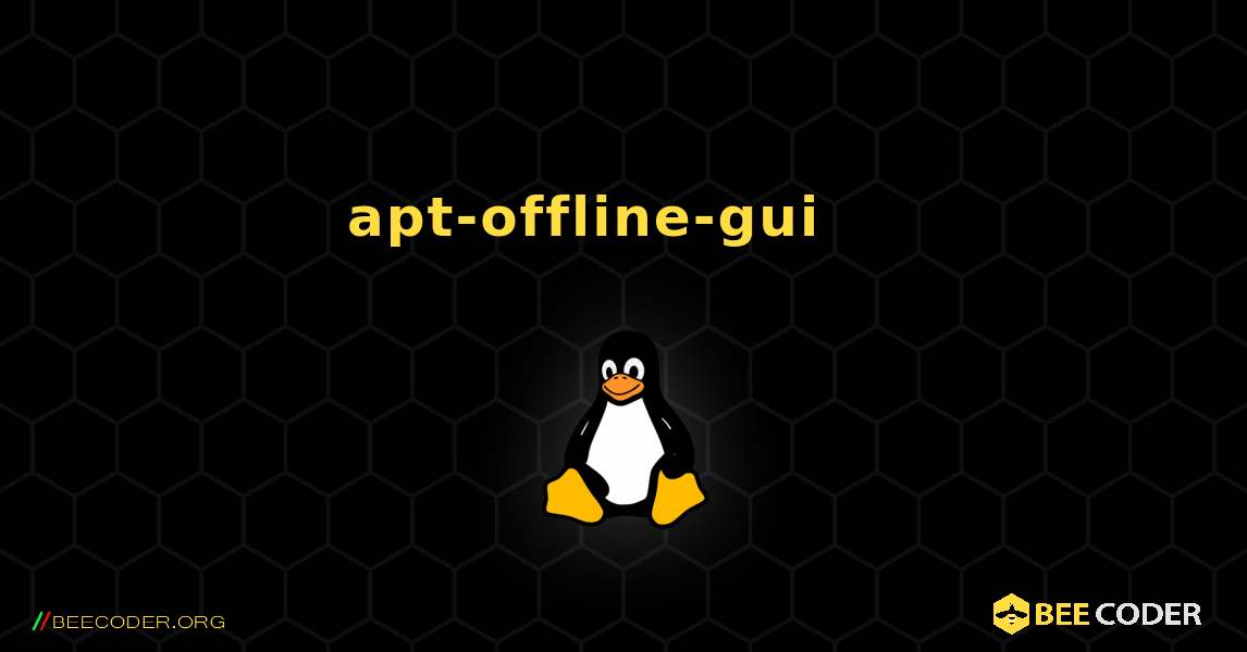 apt-offline-gui 를 설치하는 방법. Linux
