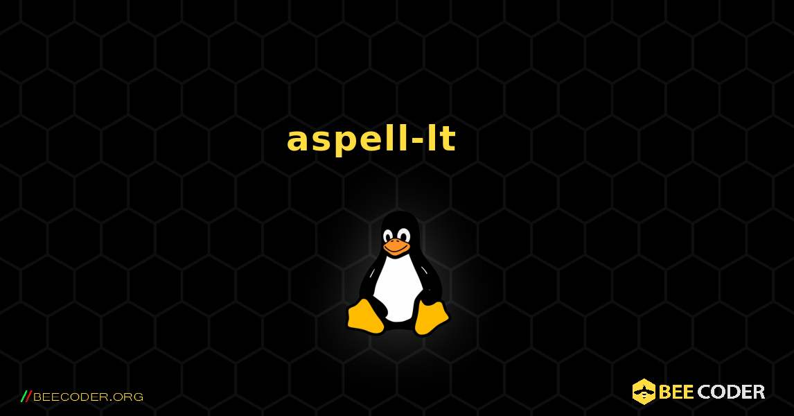 aspell-lt 를 설치하는 방법. Linux