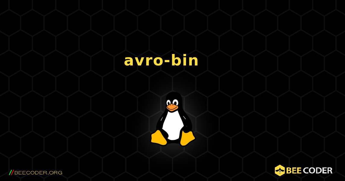 avro-bin 를 설치하는 방법. Linux