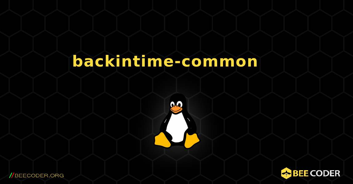 backintime-common 를 설치하는 방법. Linux