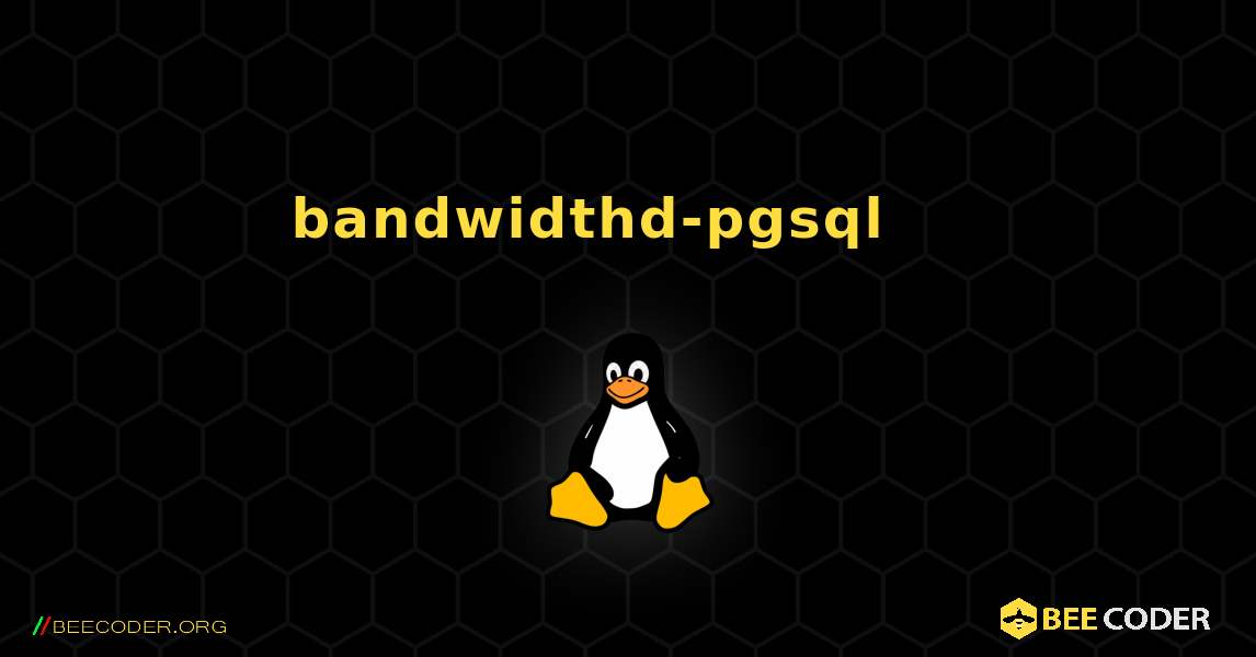 bandwidthd-pgsql 를 설치하는 방법. Linux