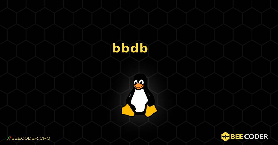 bbdb 를 설치하는 방법. Linux