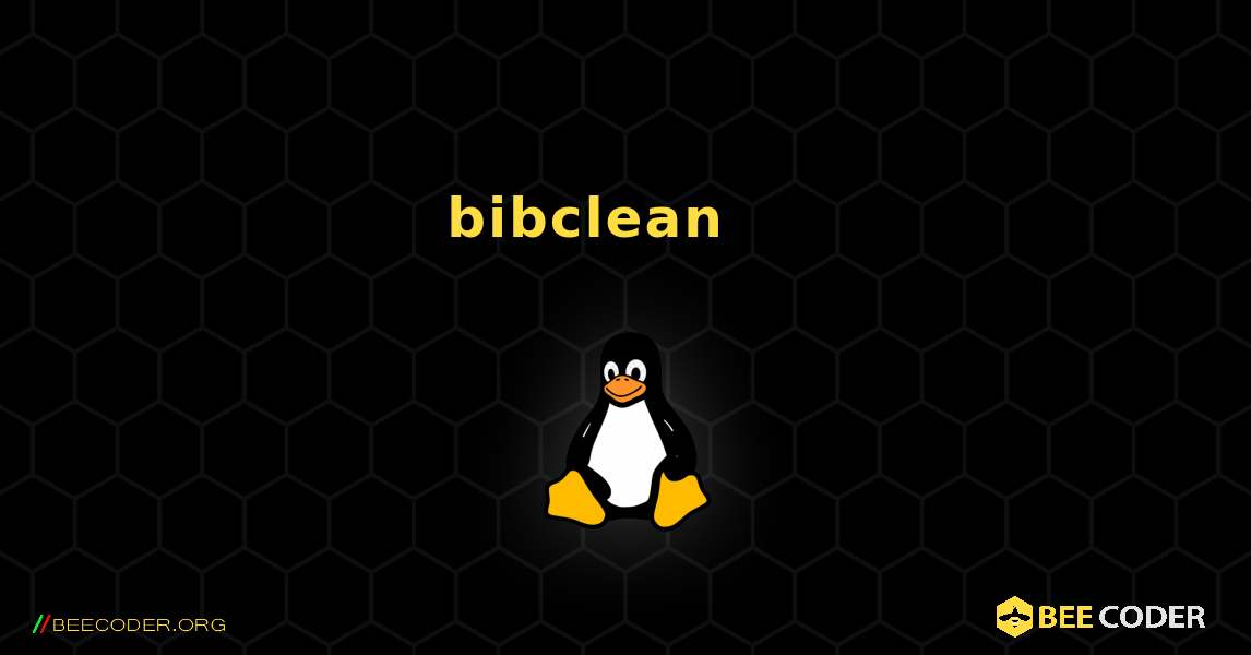 bibclean 를 설치하는 방법. Linux