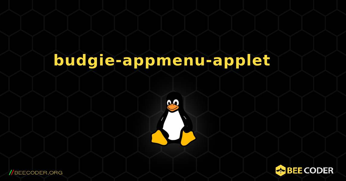 budgie-appmenu-applet 를 설치하는 방법. Linux
