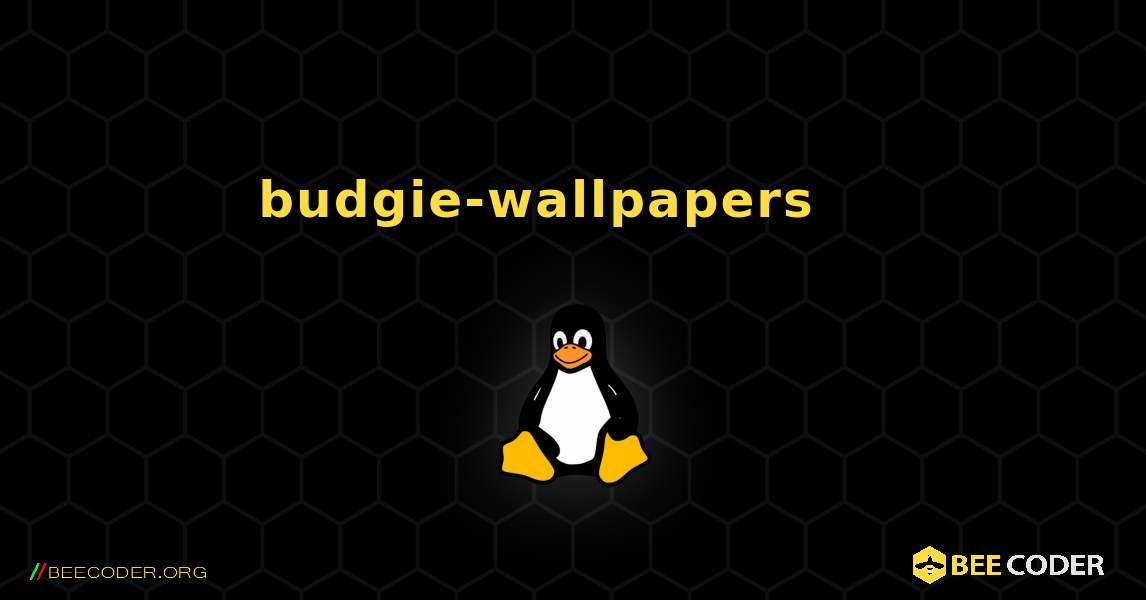 budgie-wallpapers 를 설치하는 방법. Linux