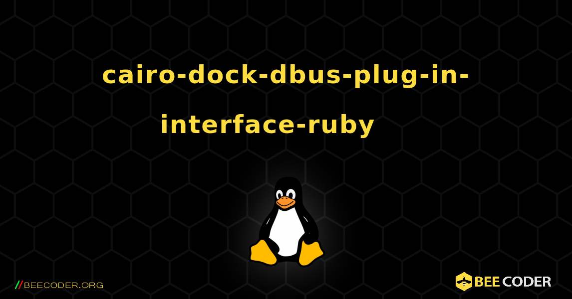 cairo-dock-dbus-plug-in-interface-ruby 를 설치하는 방법. Linux