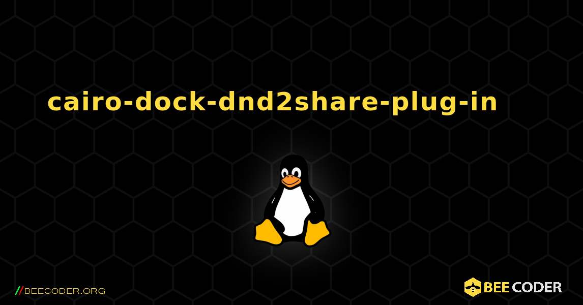cairo-dock-dnd2share-plug-in 를 설치하는 방법. Linux
