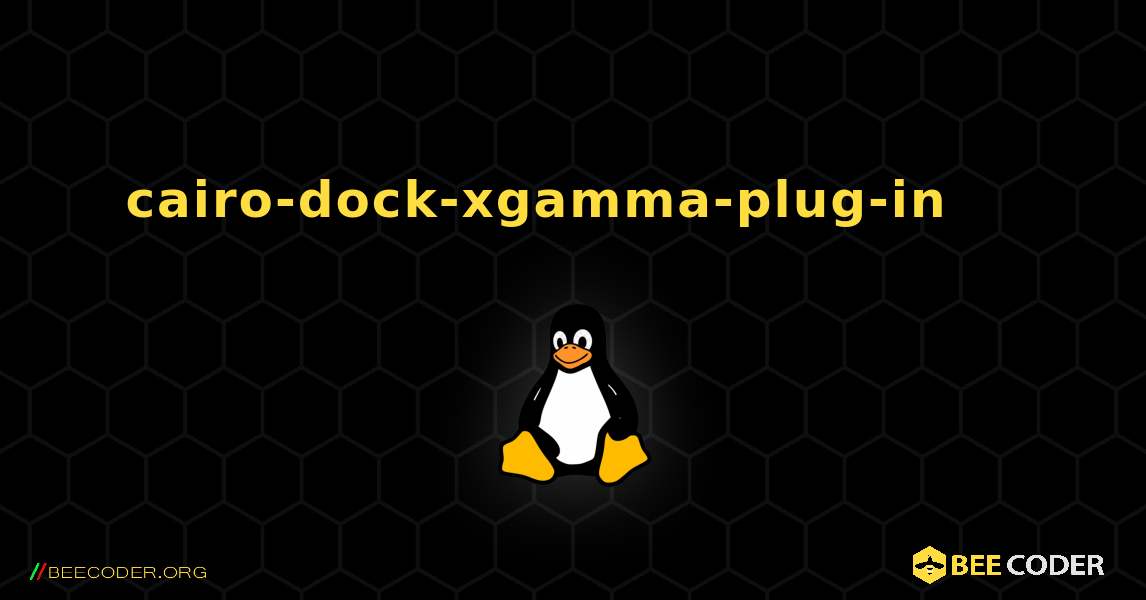cairo-dock-xgamma-plug-in 를 설치하는 방법. Linux
