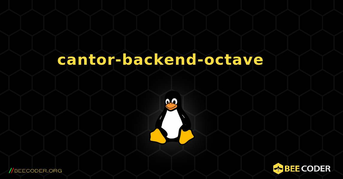 cantor-backend-octave 를 설치하는 방법. Linux