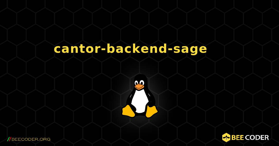 cantor-backend-sage 를 설치하는 방법. Linux