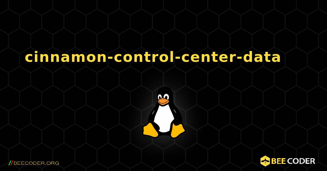 cinnamon-control-center-data 를 설치하는 방법. Linux