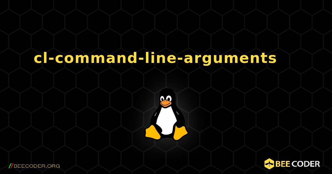 cl-command-line-arguments 를 설치하는 방법. Linux