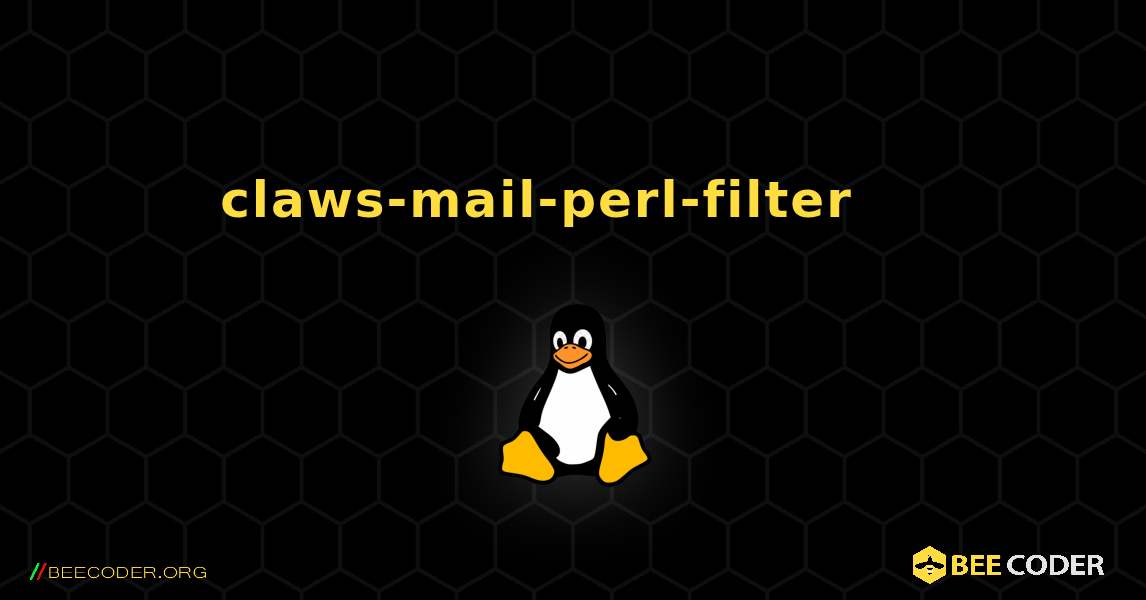 claws-mail-perl-filter 를 설치하는 방법. Linux