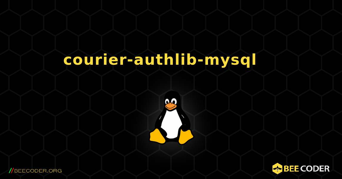 courier-authlib-mysql 를 설치하는 방법. Linux