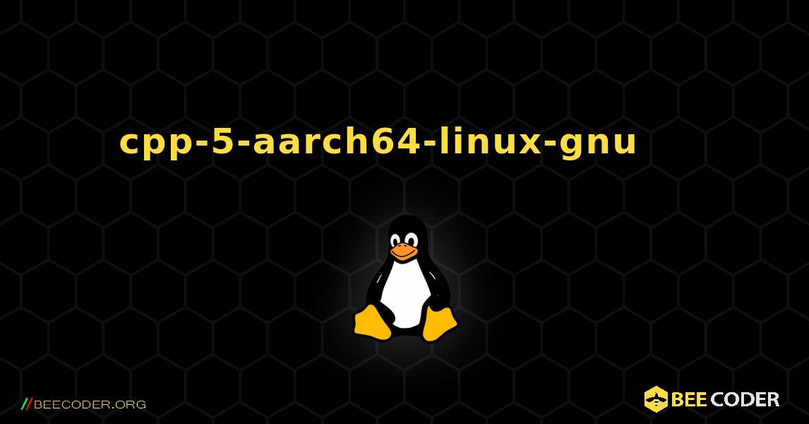 cpp-5-aarch64-linux-gnu 를 설치하는 방법. Linux