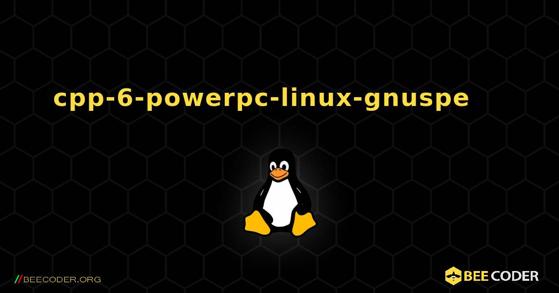 cpp-6-powerpc-linux-gnuspe 를 설치하는 방법. Linux