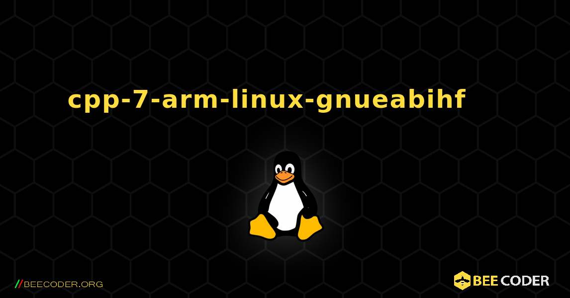 cpp-7-arm-linux-gnueabihf 를 설치하는 방법. Linux