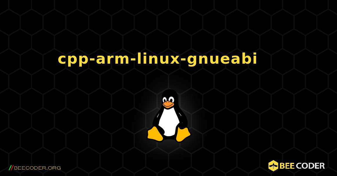 cpp-arm-linux-gnueabi 를 설치하는 방법. Linux