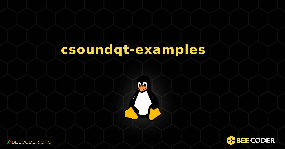 csoundqt-examples 를 설치하는 방법. Linux