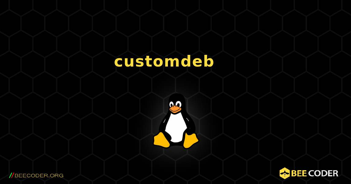 customdeb 를 설치하는 방법. Linux