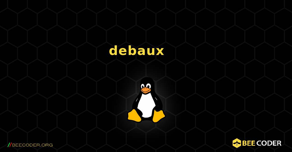 debaux 를 설치하는 방법. Linux