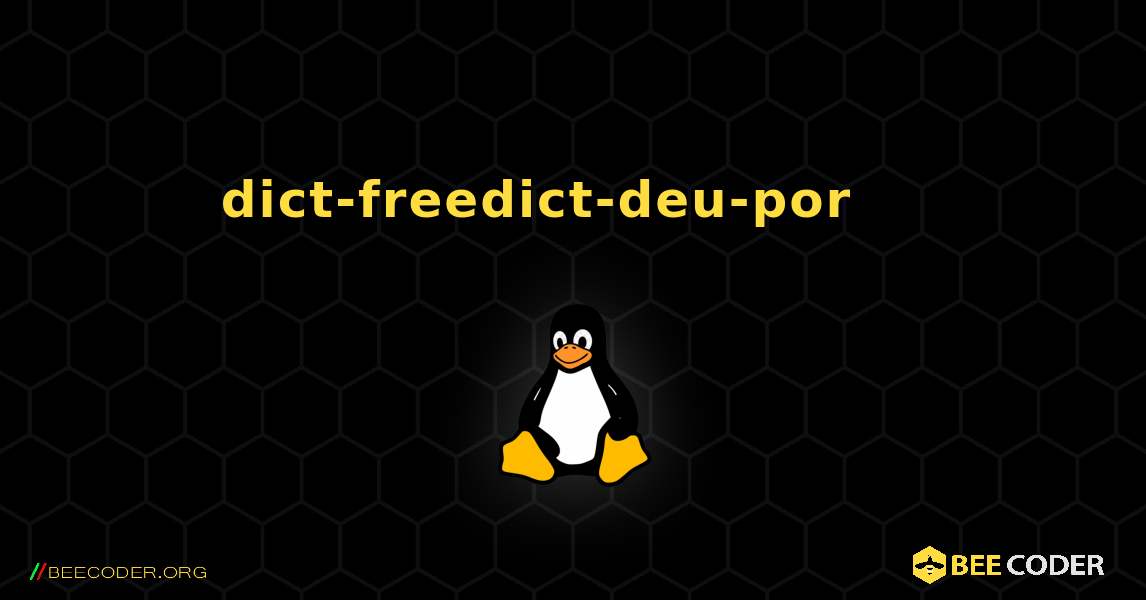 dict-freedict-deu-por 를 설치하는 방법. Linux