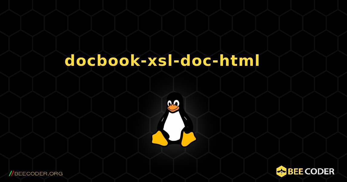 docbook-xsl-doc-html 를 설치하는 방법. Linux