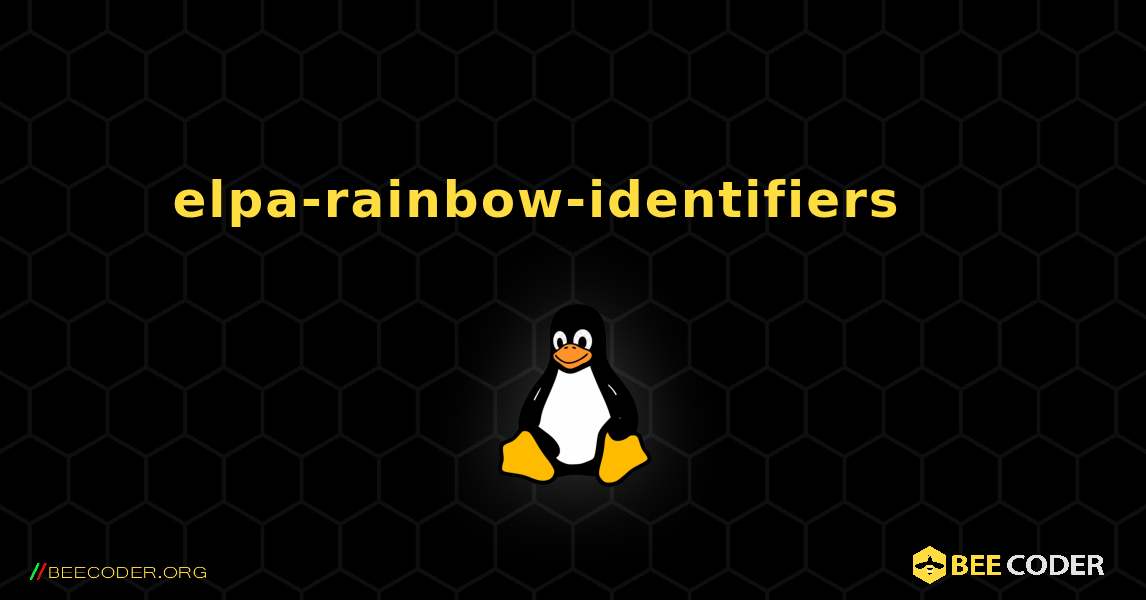 elpa-rainbow-identifiers 를 설치하는 방법. Linux