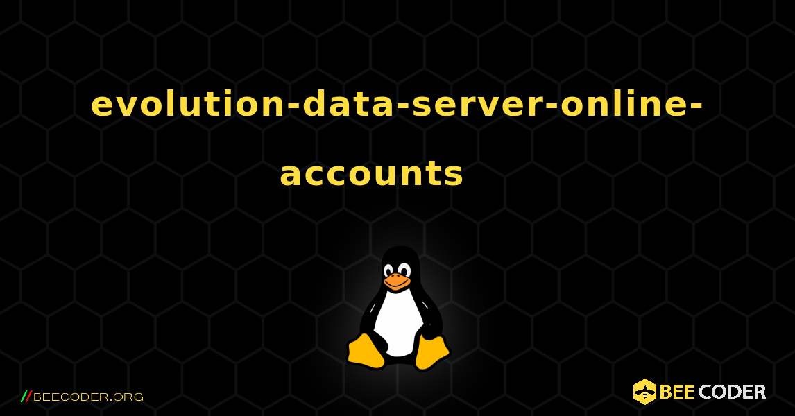 evolution-data-server-online-accounts 를 설치하는 방법. Linux