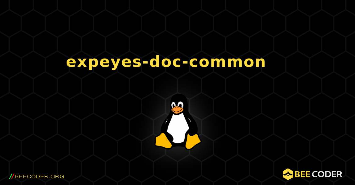 expeyes-doc-common 를 설치하는 방법. Linux