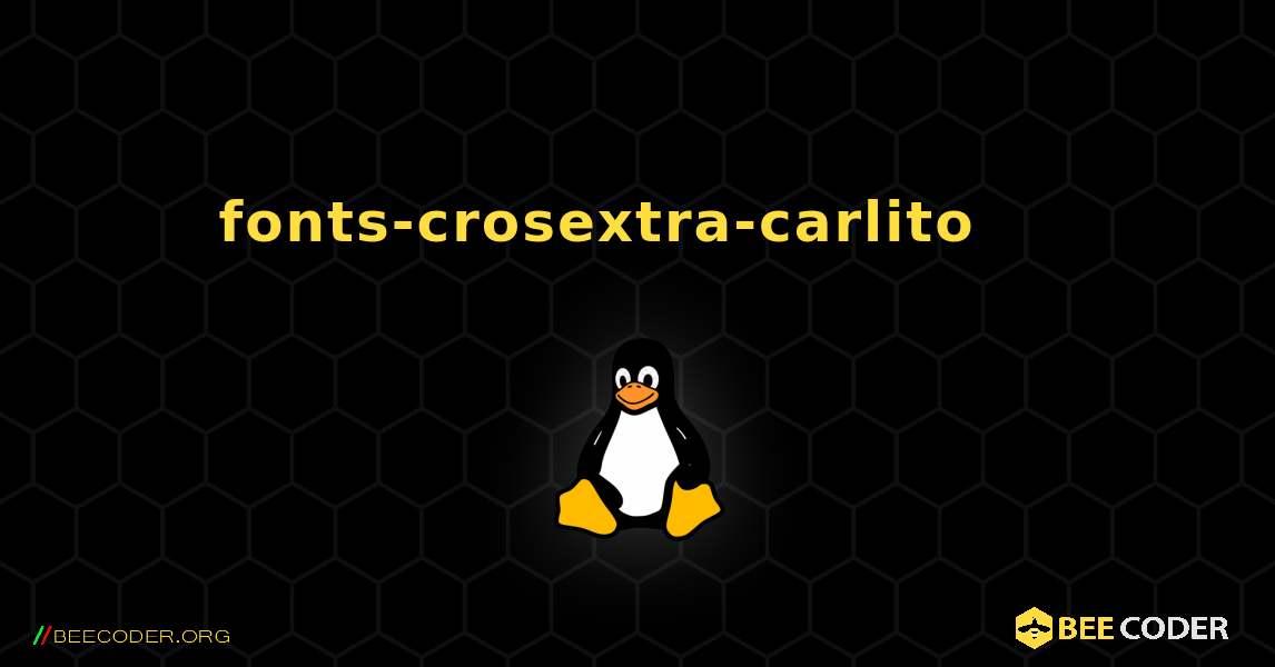 fonts-crosextra-carlito 를 설치하는 방법. Linux