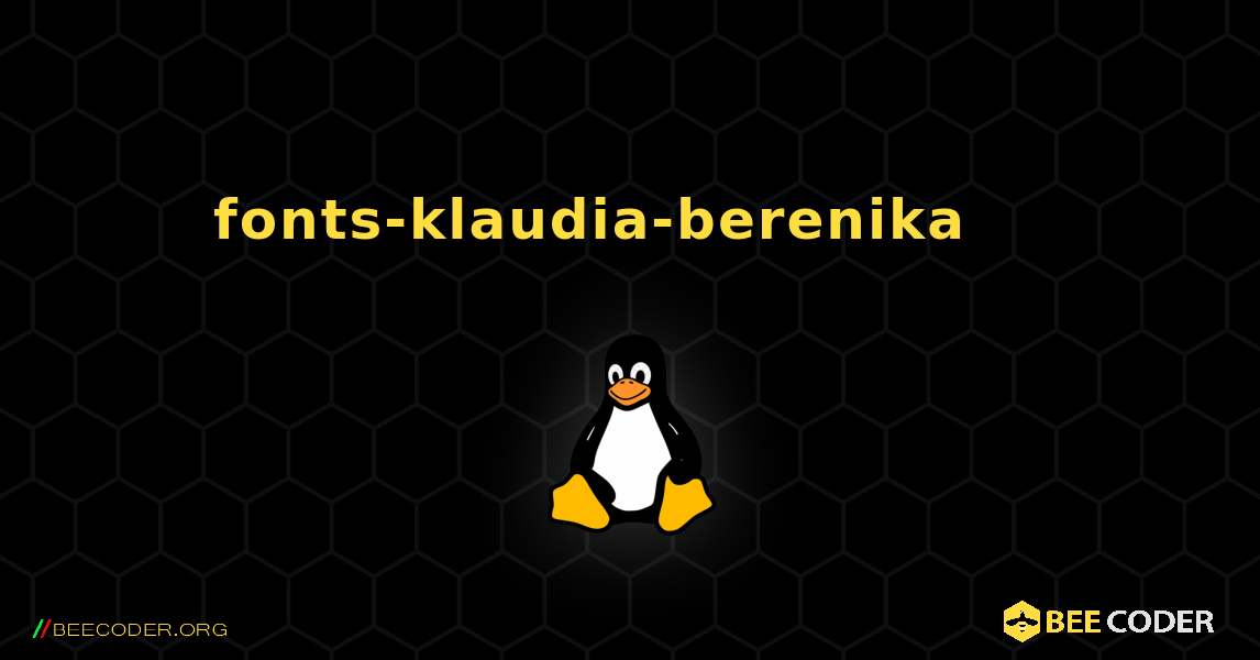 fonts-klaudia-berenika 를 설치하는 방법. Linux