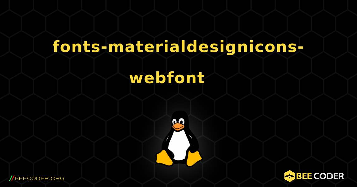 fonts-materialdesignicons-webfont 를 설치하는 방법. Linux