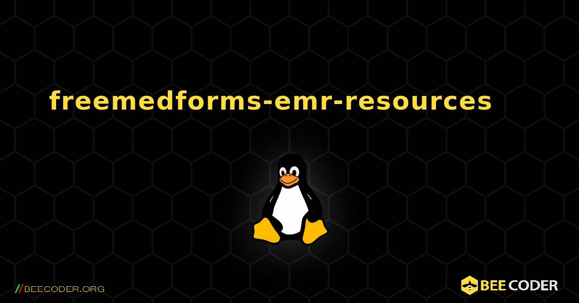 freemedforms-emr-resources 를 설치하는 방법. Linux